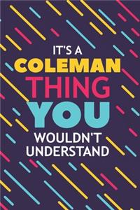 It's a Coleman Thing You Wouldn't Understand