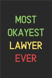 Most Okayest Lawyer Ever
