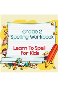 Grade 2 Spelling Workbook