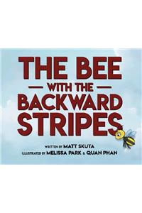 Bee W/The Backward Stripes