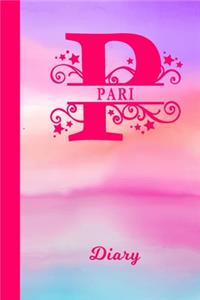 Pari Diary: Personalized First Name Personal Writing Journal - Cute Pink Purple Watercolor Cover - Daily Diaries for Journalists & Writers - Note Taking - Write