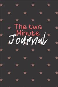 The Two Minute Journal