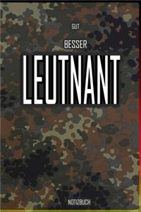 Gut - Besser - Leutnant Notizbuch