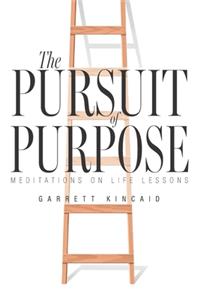 Pursuit of Purpose