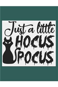 Just A Little Hocus Pocus
