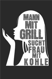 Mann mit Grill sucht Frau mit Kohle