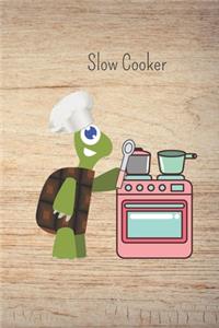 Slow Cooker