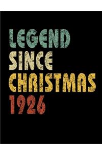 Legend Since Christmas 1926