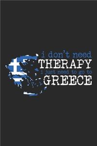 I don't need Therapy i just need to go to Greece