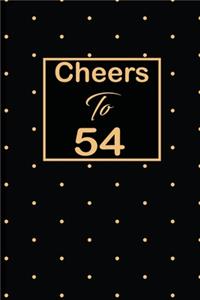 Cheers to 54