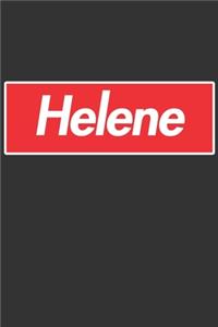 Helene: Helene Planner Calendar Notebook Journal, Personal Named Firstname Or Surname For Someone Called Helene For Christmas Or Birthdays This Makes The Pe