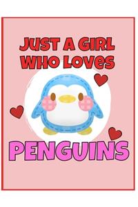 I'm Just a Girl Who Loves Penguins Sketchbook