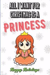All I Want For Christmas Is A Princess