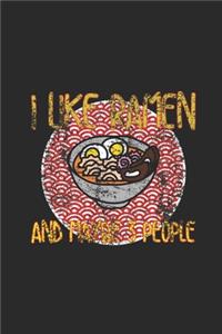 I Like Ramen And Maybe 3 People