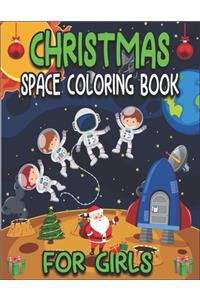 Christmas Space Coloring Book for Girls