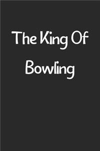 The King Of Bowling