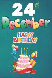 24th December Happy Birthday Notebook Journal