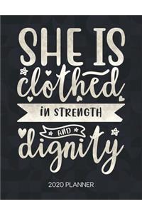 She Is Clothed In Strength And Dignity 2020 Planner