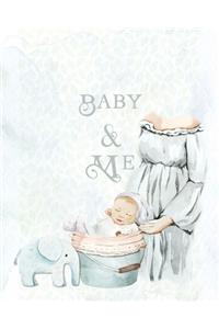 Baby & Me