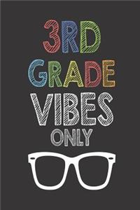 3rd Grade Vibes Only