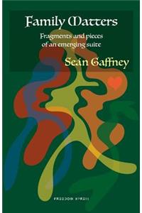 Family Matters: Fragments and pieces of an emerging suite