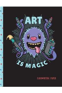 Art Is Magic Handwriting Paper