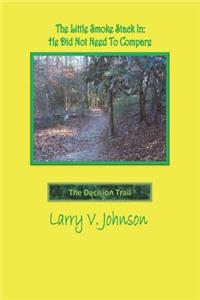 The Little Smoke Stack In