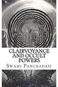 Clairvoyance and Occult Powers