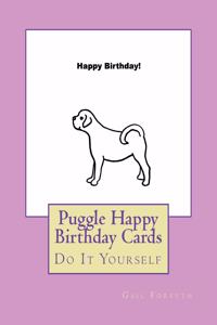 Puggle Happy Birthday Cards