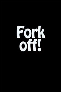 Fork Off!