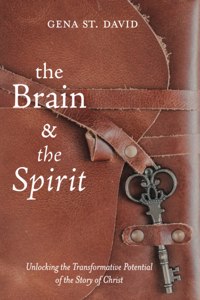 Brain and the Spirit