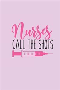 Nurses Call the Shots