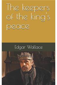 The Keepers of the King's Peace