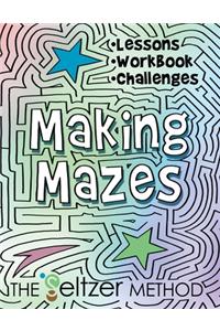 Making Mazes: Lessons, Workbook, & Challenges!