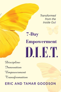 The 7-Day Empowerment D.I.E.T