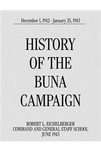 History of the Buna Campaign, December 1, 1942 - January 25, 1943