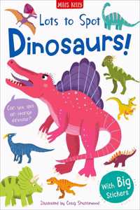 Lots to Spot Sticker Book: Dinosaurs!