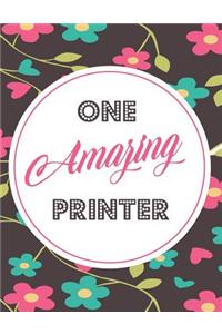 One Amazing Printer