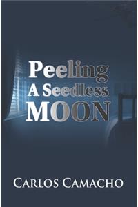 Peeling a Seedless Moon