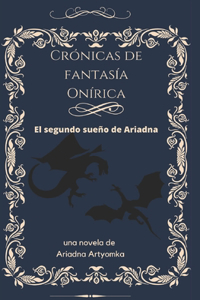 Crónicas de fantasía onírica, El desencuentro
