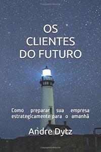 OS Clientes Do Futuro