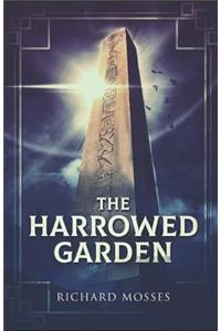 The Harrowed Garden