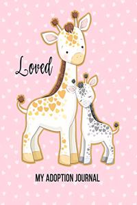 Loved My Adoption Journal