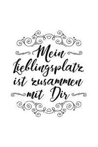 Mein Lieblingsplatz Bei Dir