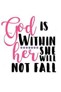 God Is Within Her She Will Not Fall
