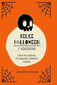 Felice Halloween 1° Edizione