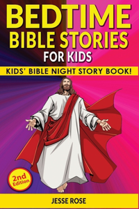 BEDTIME BIBLE STORIES for KIDS (2nd Edition)