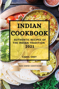 Indian Cookbook 2021 Second Edition
