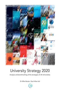 University Strategy 2020: Analysis and benchmarking of the strategies of UK Universities