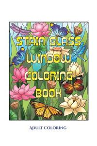 Adult Coloring (Stain Glass Window Coloring Book)
